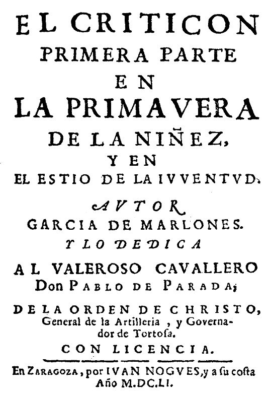 Portada impresa de 1651: «El Criticón, primera parte, en la primavera de la niñez y en el estío de la juventud», a nombre de García de Marlones.